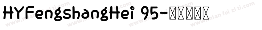 HYFengshangHei 95字体转换